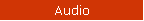 Audio